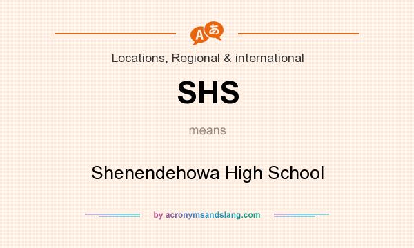 What does SHS mean? It stands for Shenendehowa High School