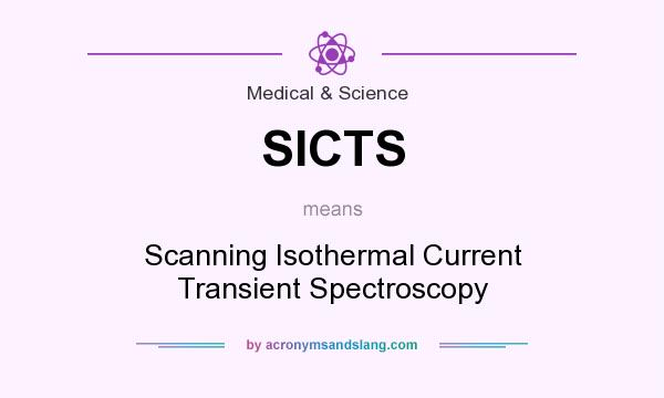 What does SICTS mean? It stands for Scanning Isothermal Current Transient Spectroscopy