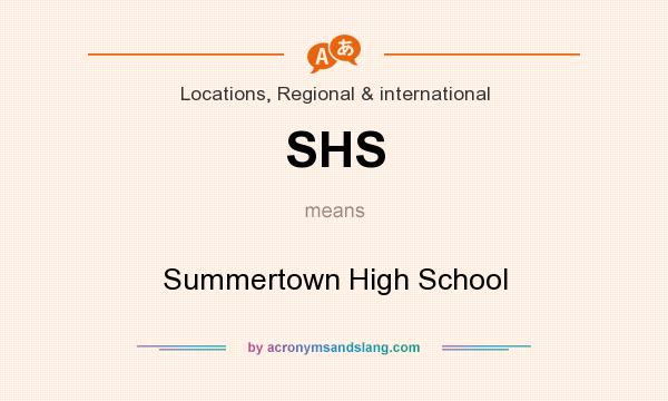 What does SHS mean? It stands for Summertown High School