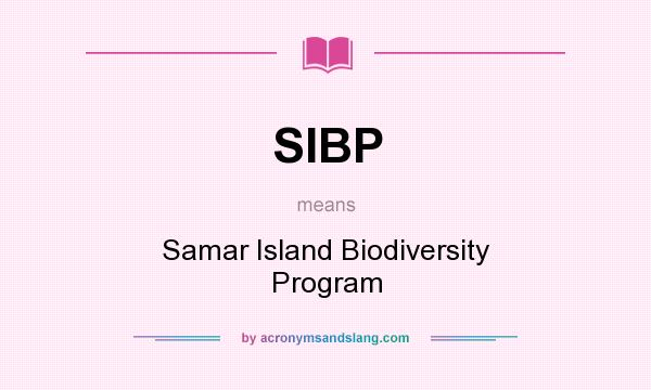 What does SIBP mean? It stands for Samar Island Biodiversity Program