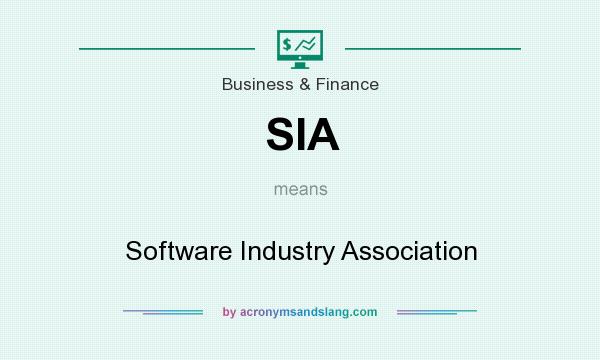What does SIA mean? It stands for Software Industry Association