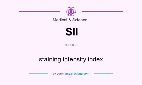 What does SII mean? It stands for staining intensity index