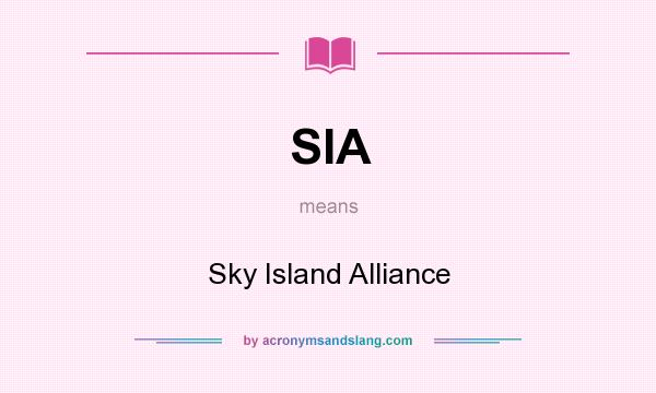 What does SIA mean? It stands for Sky Island Alliance