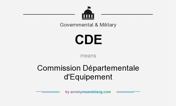 What does CDE mean? It stands for Commission Départementale d`Equipement