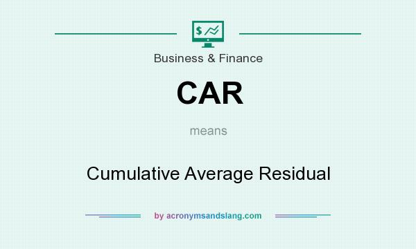 What does CAR mean? It stands for Cumulative Average Residual