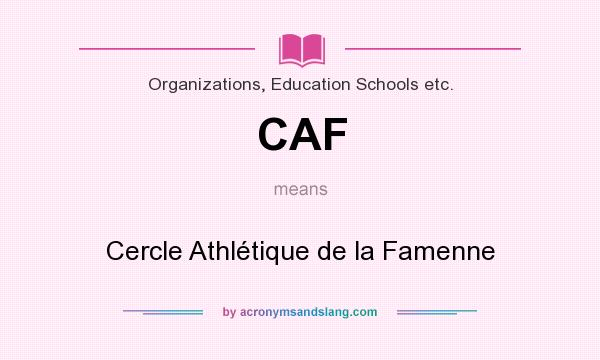 What does CAF mean? It stands for Cercle Athlétique de la Famenne