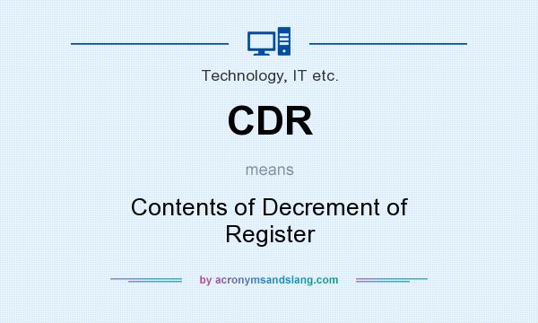 What does CDR mean? It stands for Contents of Decrement of Register