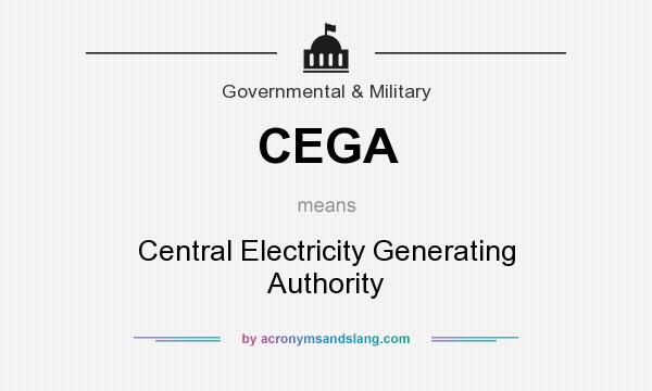 What does CEGA mean? It stands for Central Electricity Generating Authority