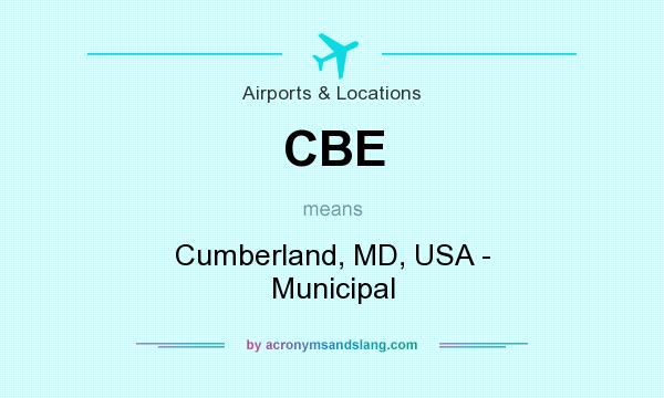 What does CBE mean? It stands for Cumberland, MD, USA - Municipal