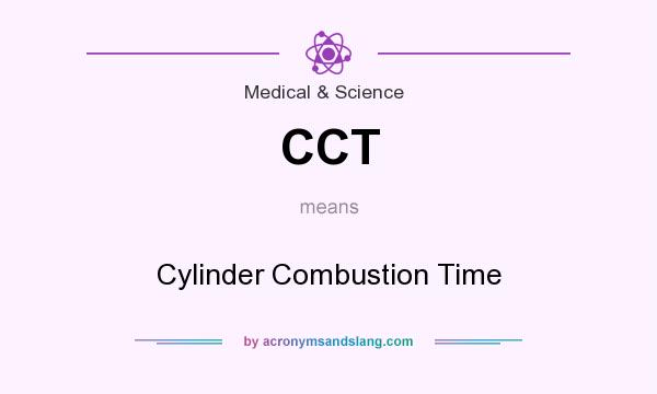 What does CCT mean? It stands for Cylinder Combustion Time