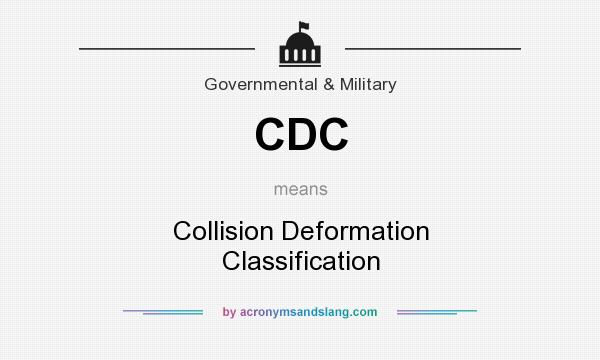 What does CDC mean? It stands for Collision Deformation Classification
