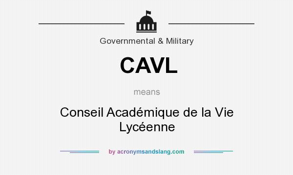 What does CAVL mean? It stands for Conseil Académique de la Vie Lycéenne