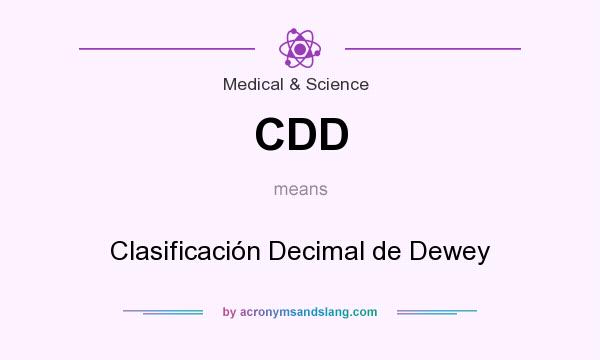 What does CDD mean? It stands for Clasificación Decimal de Dewey