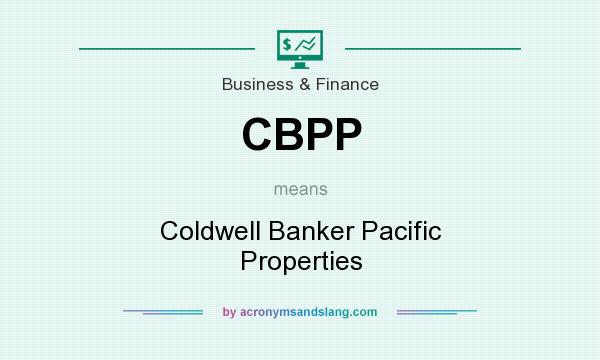 What does CBPP mean? It stands for Coldwell Banker Pacific Properties