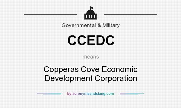 What does CCEDC mean? It stands for Copperas Cove Economic Development Corporation