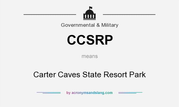What does CCSRP mean? It stands for Carter Caves State Resort Park