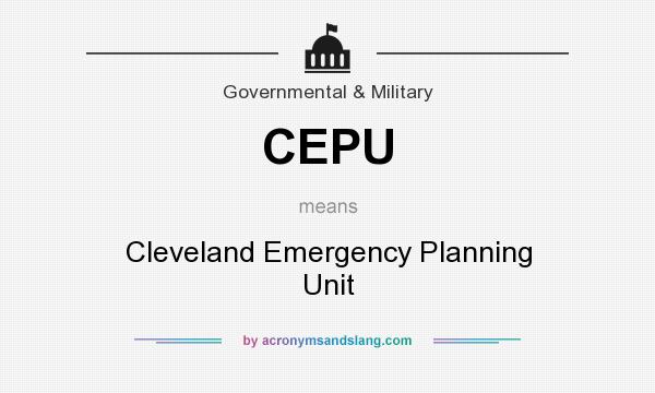What does CEPU mean? It stands for Cleveland Emergency Planning Unit
