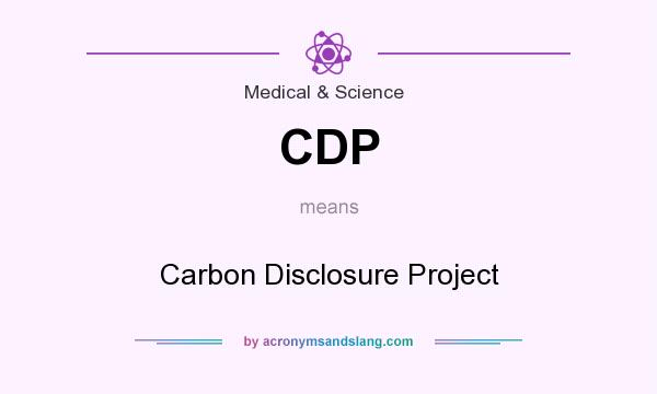 What does CDP mean? It stands for Carbon Disclosure Project