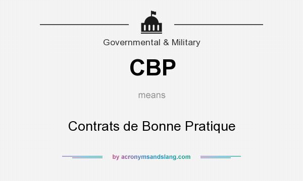 What does CBP mean? It stands for Contrats de Bonne Pratique