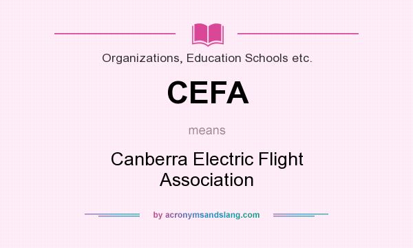 What does CEFA mean? It stands for Canberra Electric Flight Association