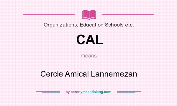 What does CAL mean? It stands for Cercle Amical Lannemezan
