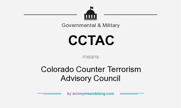 What does CCTAC mean? It stands for Colorado Counter Terrorism Advisory Council