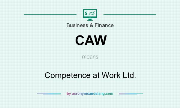 What does CAW mean? It stands for Competence at Work Ltd.