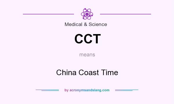 What does CCT mean? It stands for China Coast Time