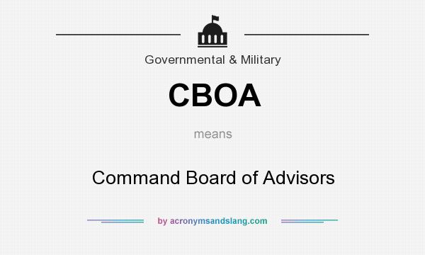 What does CBOA mean? It stands for Command Board of Advisors