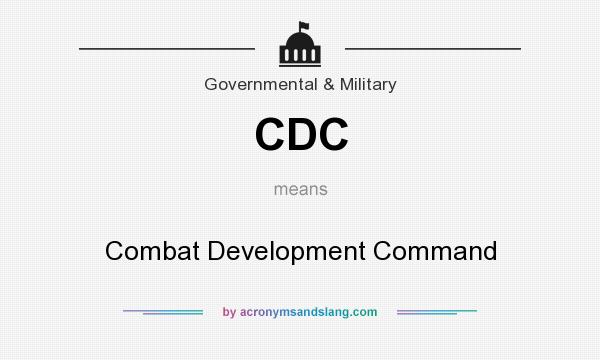 What does CDC mean? It stands for Combat Development Command