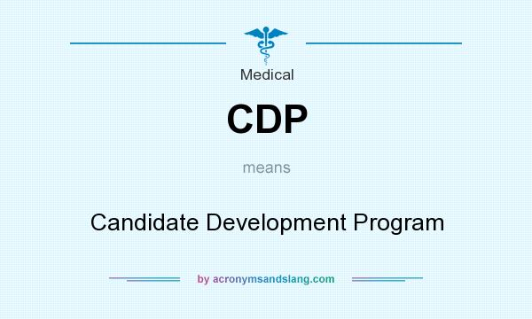 What does CDP mean? It stands for Candidate Development Program