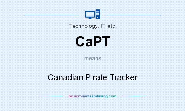 What does CaPT mean? It stands for Canadian Pirate Tracker