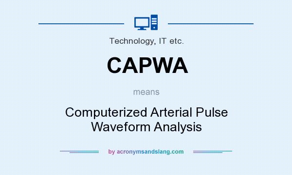 What does CAPWA mean? It stands for Computerized Arterial Pulse Waveform Analysis