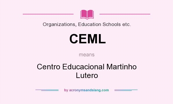 What does CEML mean? It stands for Centro Educacional Martinho Lutero