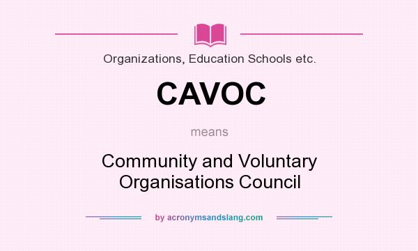 What does CAVOC mean? It stands for Community and Voluntary Organisations Council