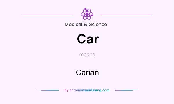 What does Car mean? It stands for Carian