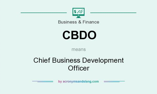 What does CBDO mean? It stands for Chief Business Development Officer