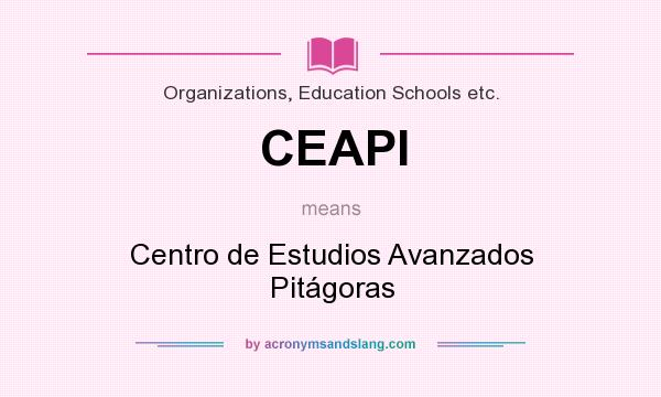 What does CEAPI mean? It stands for Centro de Estudios Avanzados Pitágoras