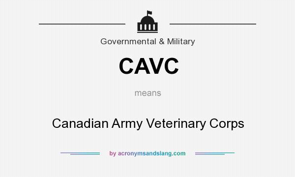 What does CAVC mean? It stands for Canadian Army Veterinary Corps