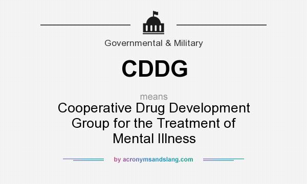 What does CDDG mean? It stands for Cooperative Drug Development Group for the Treatment of Mental Illness