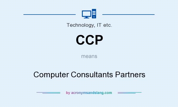 What does CCP mean? It stands for Computer Consultants Partners