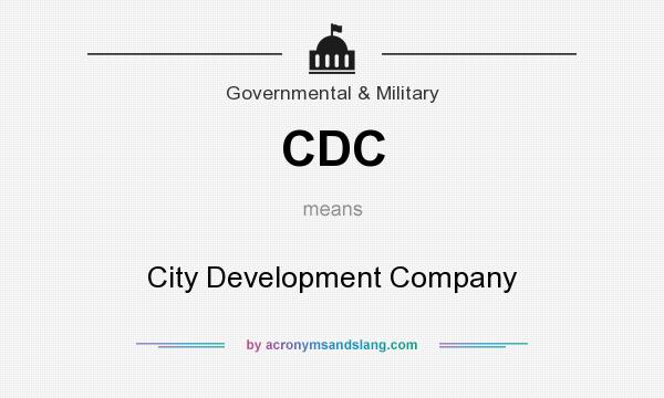 What does CDC mean? It stands for City Development Company