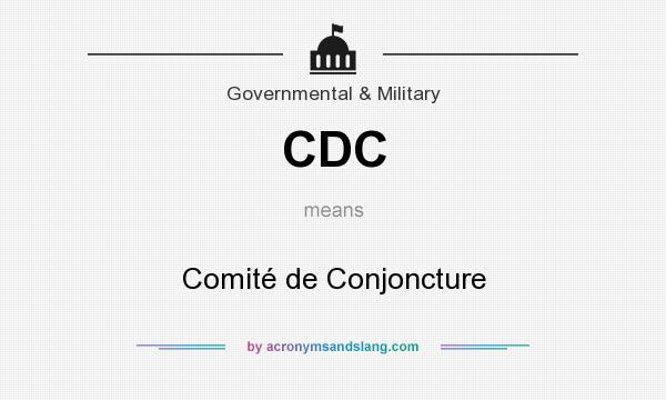 What does CDC mean? It stands for Comité de Conjoncture