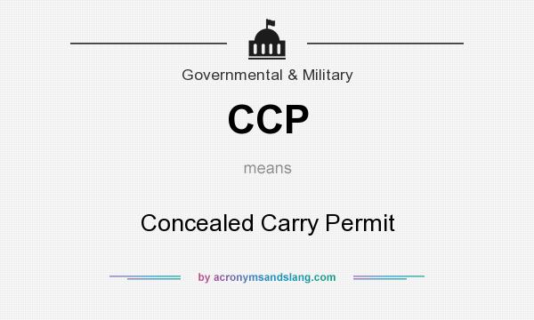 What does CCP mean? It stands for Concealed Carry Permit