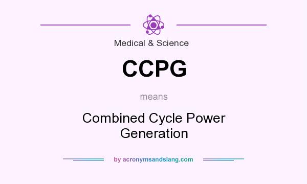What does CCPG mean? It stands for Combined Cycle Power Generation
