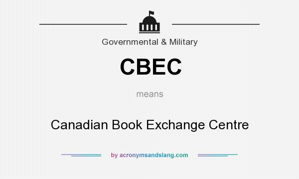 What does CBEC mean? It stands for Canadian Book Exchange Centre