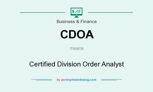What does CDOA mean? It stands for Certified Division Order Analyst