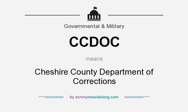What does CCDOC mean? It stands for Cheshire County Department of Corrections