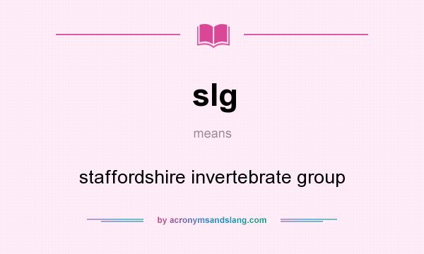 What does sIg mean? It stands for staffordshire invertebrate group