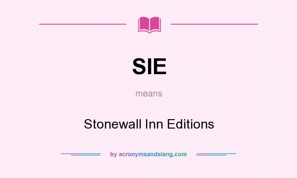 What does SIE mean? It stands for Stonewall Inn Editions
